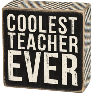 Coolest Teacher Box Sign