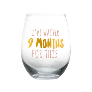 Waited 9mo Wine Glass